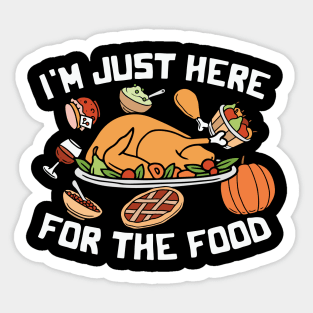 I'm just here for the food Sticker